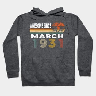 Awesome Since March 1931 Hoodie